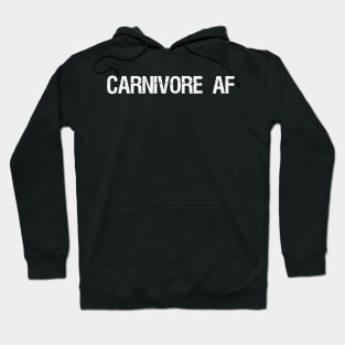 Carnivore AF Zero Carb Carnivorous Ketogenic Meat Eater Hoodie